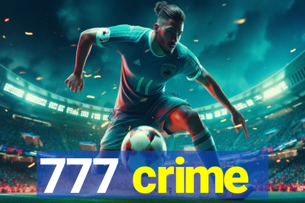 777 crime