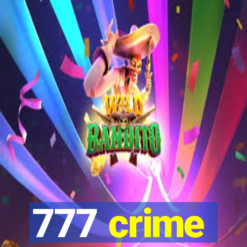 777 crime