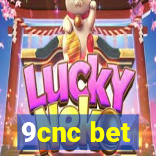 9cnc bet