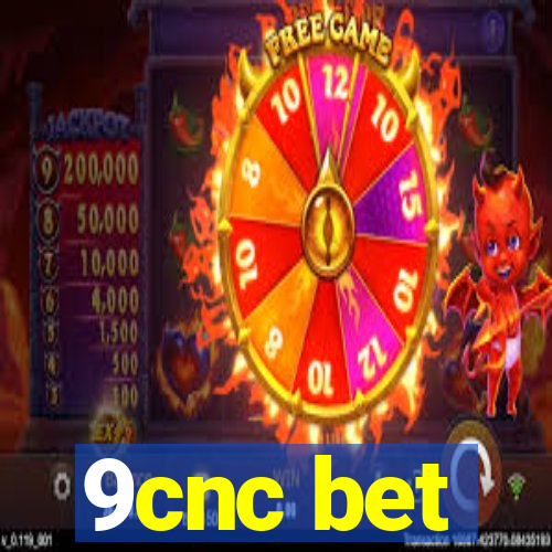 9cnc bet