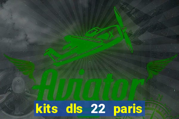 kits dls 22 paris saint germain