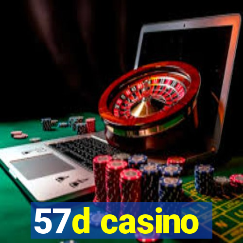 57d casino