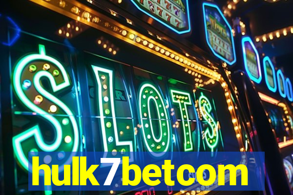 hulk7betcom