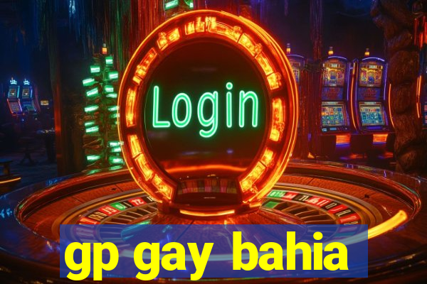 gp gay bahia