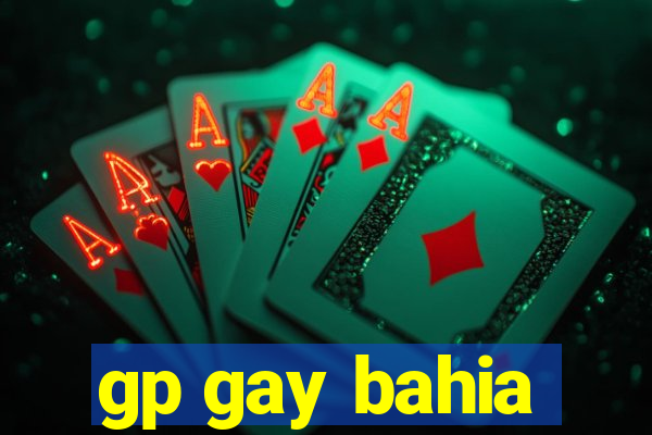 gp gay bahia