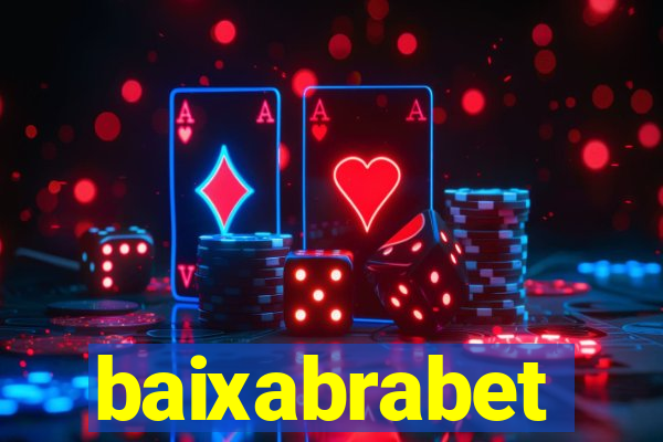 baixabrabet