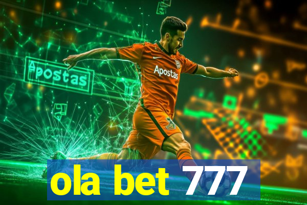 ola bet 777