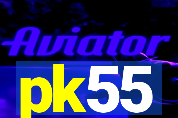 pk55