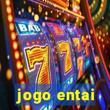 jogo entai