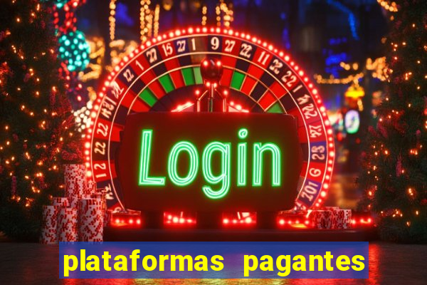 plataformas pagantes fortune tiger