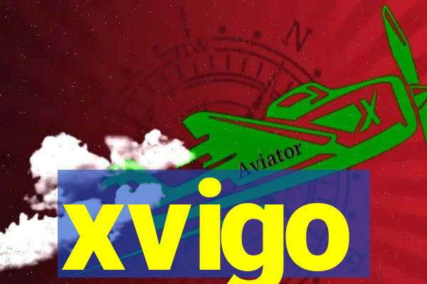 xvigo