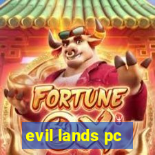 evil lands pc