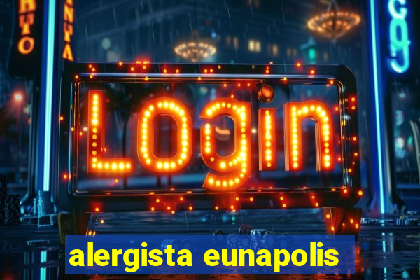 alergista eunapolis