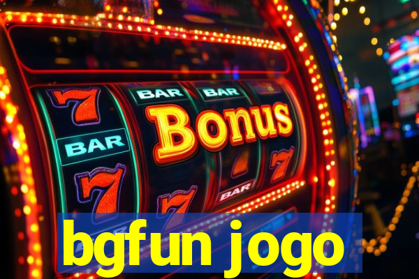 bgfun jogo