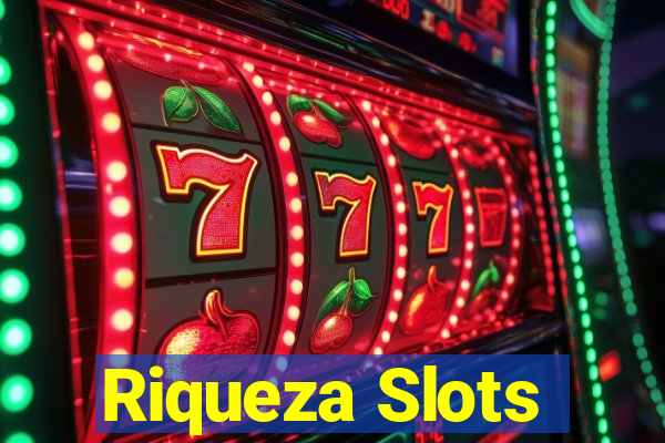 Riqueza Slots