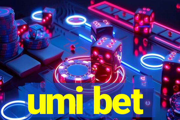 umi bet