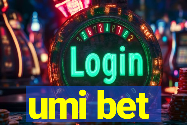 umi bet