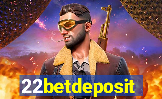 22betdeposit