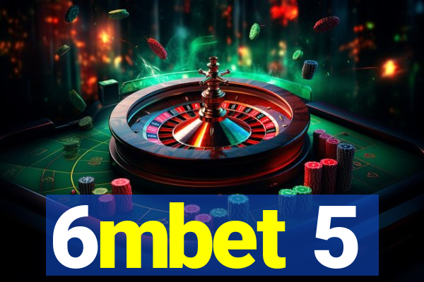 6mbet 5