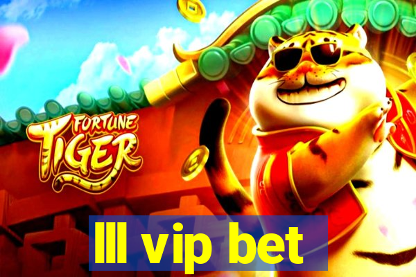 lll vip bet