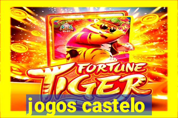 jogos castelo