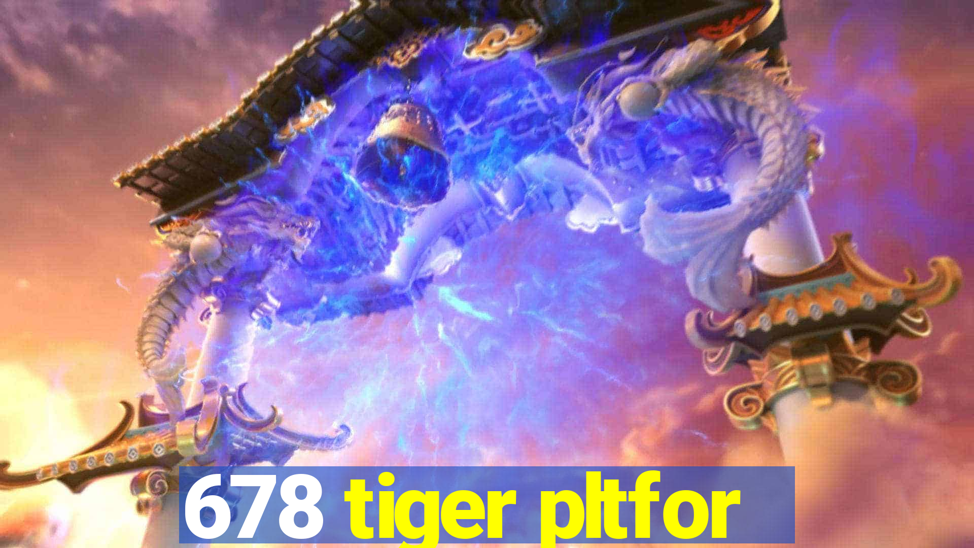 678 tiger pltfor