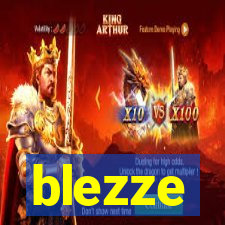 blezze