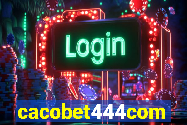 cacobet444com