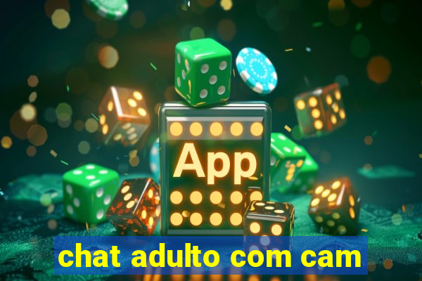 chat adulto com cam