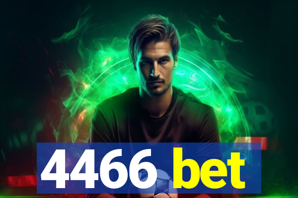 4466 bet