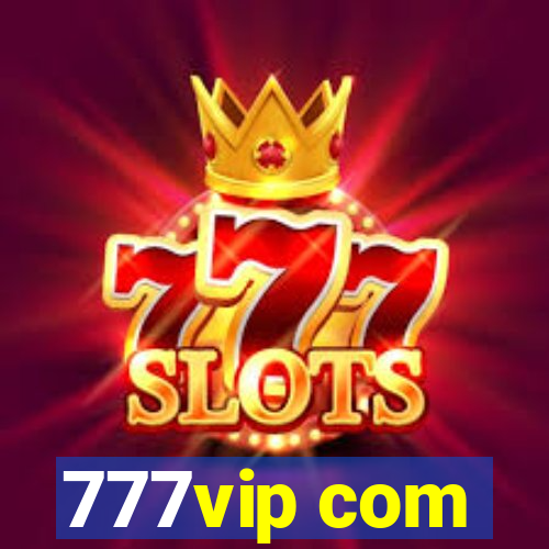 777vip com