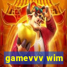 gamevvv wim