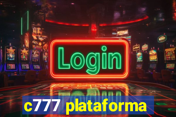 c777 plataforma