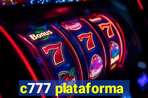 c777 plataforma