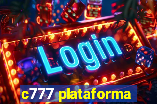 c777 plataforma