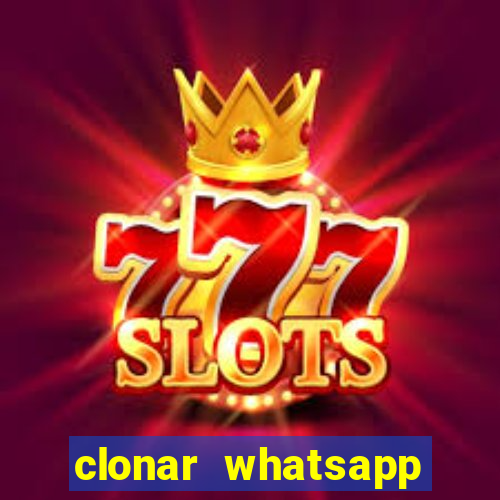 clonar whatsapp pelo email