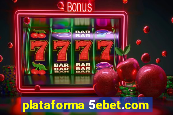 plataforma 5ebet.com