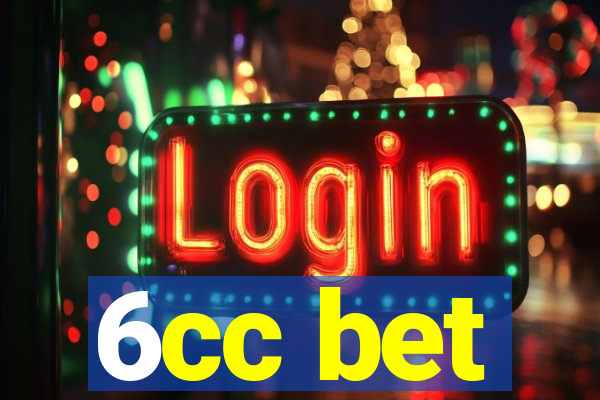 6cc bet