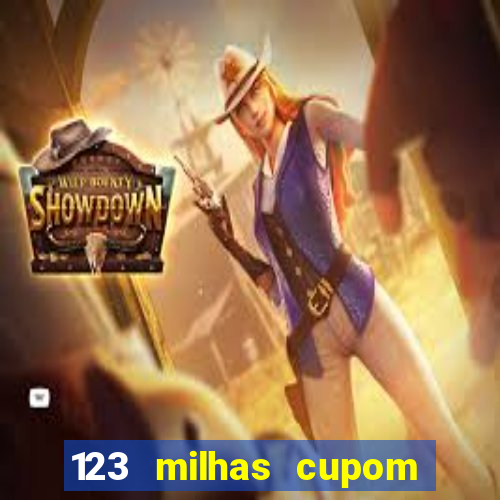 123 milhas cupom de desconto