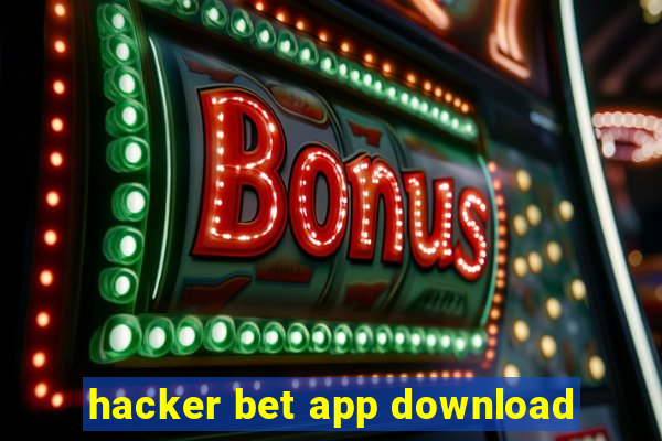 hacker bet app download