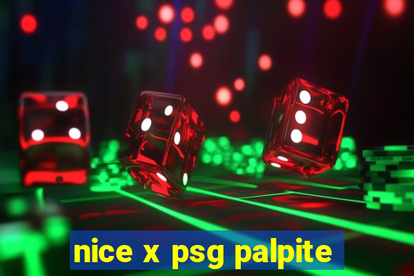 nice x psg palpite