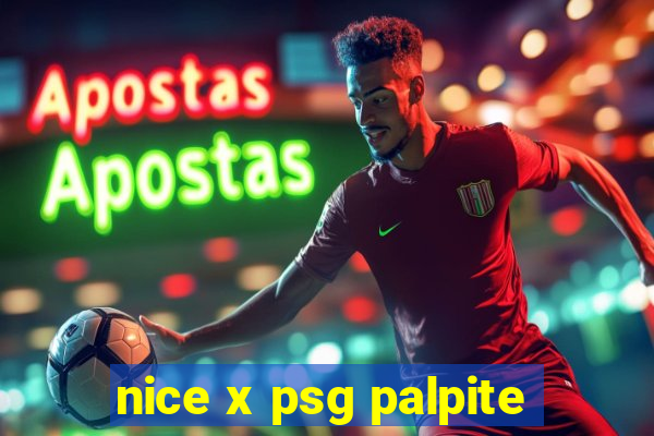 nice x psg palpite