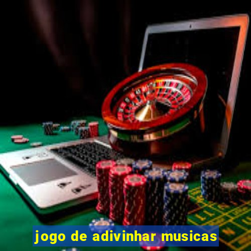 jogo de adivinhar musicas