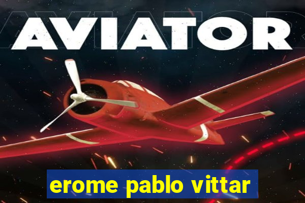 erome pablo vittar