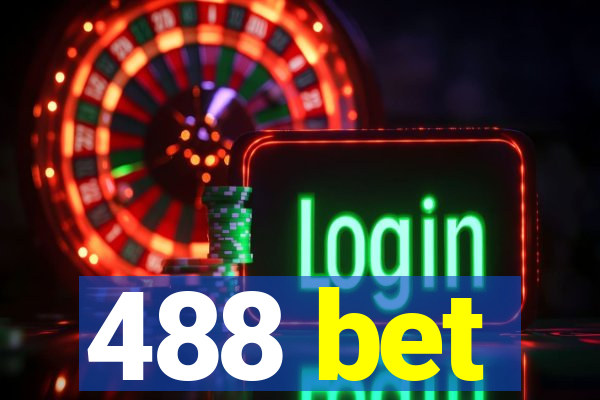 488 bet