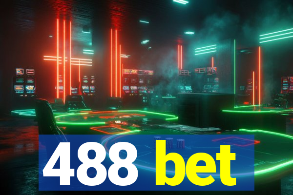 488 bet