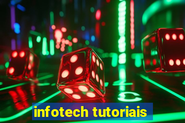 infotech tutoriais