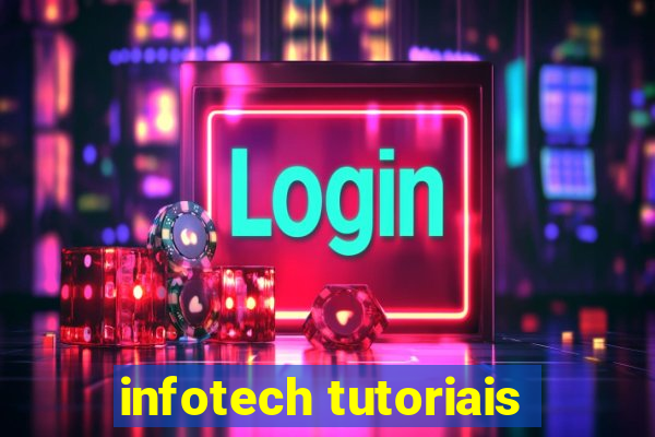 infotech tutoriais