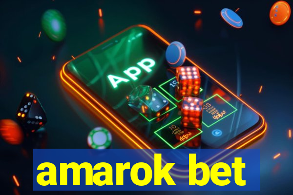 amarok bet