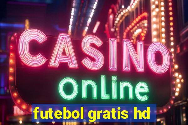 futebol gratis hd